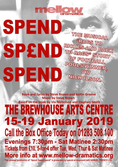 Spend Spend Spend production poster